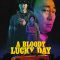 A Bloody Lucky Day | 운수 오진 날