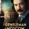 A Gentleman in Moscow