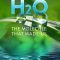 H2O The Molecule that Made Us