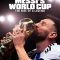 Messi’s World Cup: The Rise of a Legend