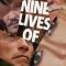 Nine Lives Of… | Nine Lives of