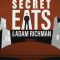 Secret Eats with Adam Richman