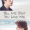 Tell Me That You Love Me | 사랑한다고 말해줘