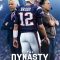 The Dynasty: New England Patriots