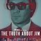 The Truth About Jim