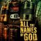 All the Names of God | Todos los nombres de Dios