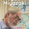 10 Years with Hayao Miyazaki