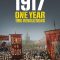 1917: One Year, Two Revolutions | 1917 : Il était une fois, la Révolution