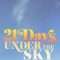 21 Days Under the Sky