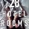 28 Hotel Rooms