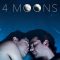 4 Moons | Cuatro Lunas