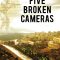 5 Broken Cameras | Five Broken Cameras