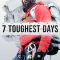 7 Toughest Days