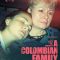 A Colombian Family | En revolutionær familie