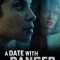 A Date with Danger