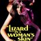 A Lizard in a Woman’s Skin | Una lucertola con la pelle di donna