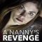 A Nanny’s Revenge