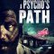 A Psycho’s Path