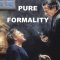 A Pure Formality | Una pura formalità