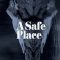 A Safe Place