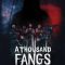 A Thousand Fangs | Mil Colmillos