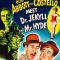 Abbott and Costello Meet Dr. Jekyll and Mr. Hyde