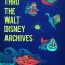 Adventure Thru the Walt Disney Archives