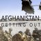 Afghanistan: Getting Out