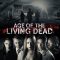 Age of the Living Dead