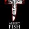 Albert Fish: In Sin He Found Salvation