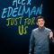 Alex Edelman: Just for Us