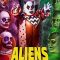 Aliens, Clowns & Geeks