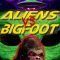 Aliens vs. Bigfoot