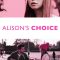 Alison’s Choice