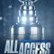 All Access: Quest for the Stanley Cup