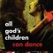 All God’s Children Can Dance