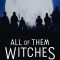 All of Them Witches