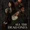 All the Dead Ones | Todos os Mortos