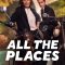 All the Places | A Todas Partes