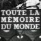 All the World’s Memory | Toute la mémoire du monde