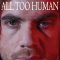 All Too Human