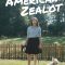 An American Zealot