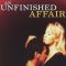 An Unfinished Affair