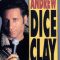 Andrew Dice Clay: The Diceman Cometh