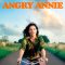 Angry Annie | Annie Colère