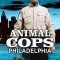 Animal Cops: Philadelphia