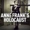 Anne Frank’s Holocaust