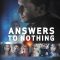 Answers to Nothing