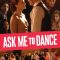 Ask Me to Dance