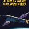 Atomic Age Declassified